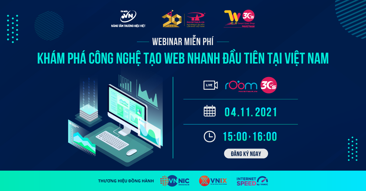 Webinar miễn phí - Khám phá công nghệ tạo Web nhanh đầu tiên tại Việt Nam