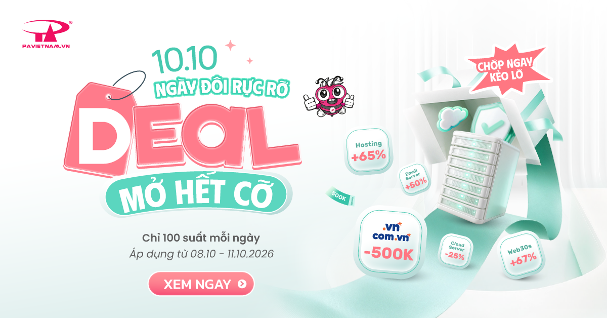 10.10 Ngày đôi rực rỡ - Deal mở hết cỡ. Chớp ngay kẻo lỡ!