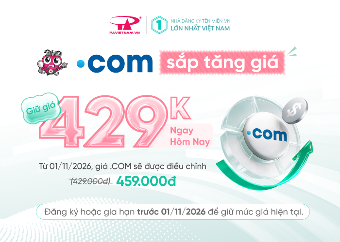 .COM sắp tăng giá (05 - 31.10.2026)