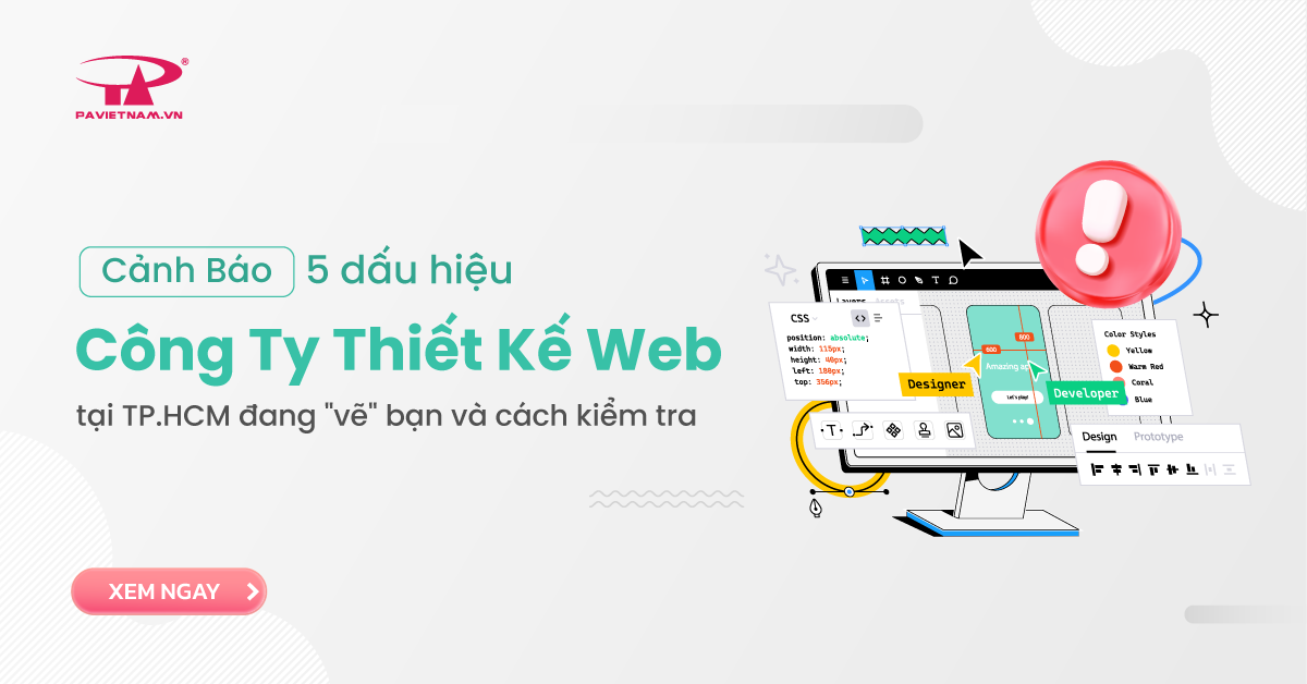 Cảnh báo: 5 dấu hiệu công ty thiết kế Web tại TP.HCM đang